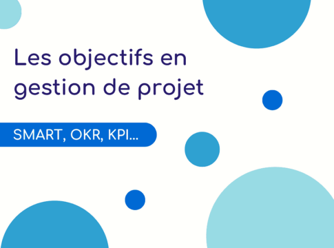 Les méthodologies OKR KPI et SMART